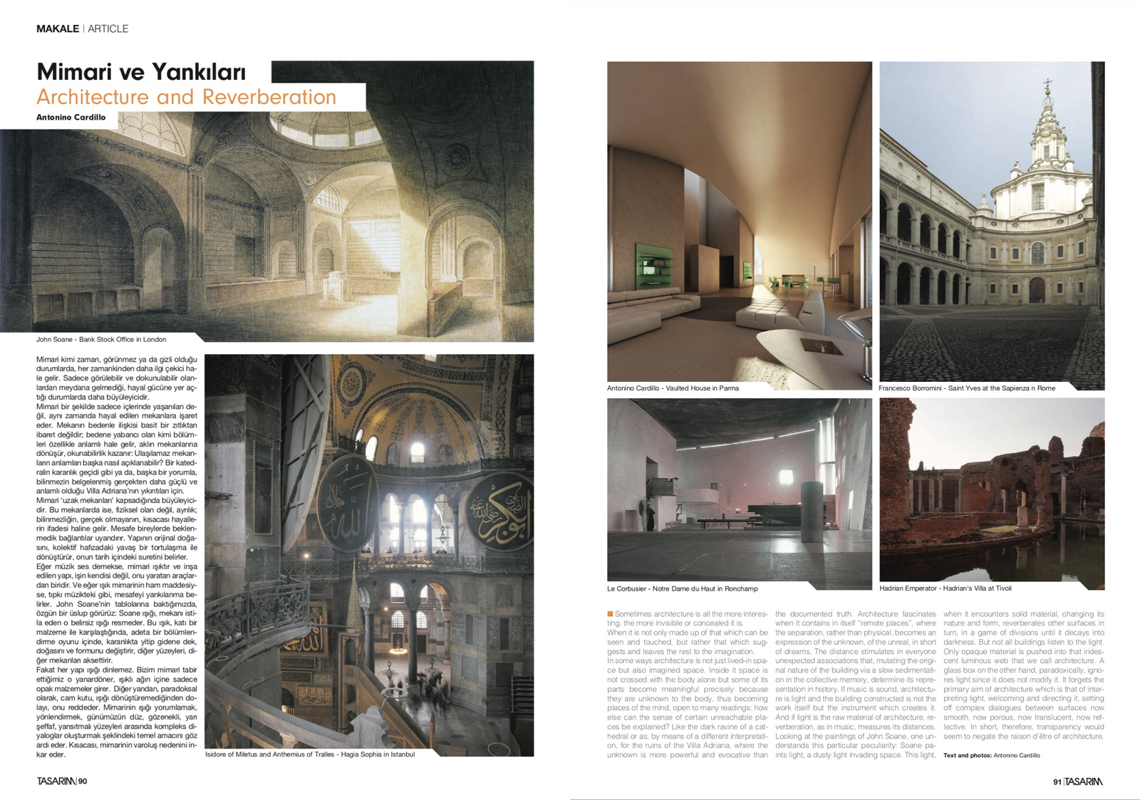 Architecture and reverberation, Tasarim, no. 194, pp. 90–91 Architecture and reverberation, Tasarim, no. 194, pp. 90–91. Photography: Antonino Cardillo